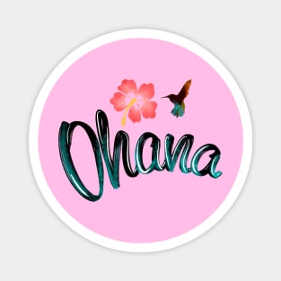 Ohana 2 Magnet